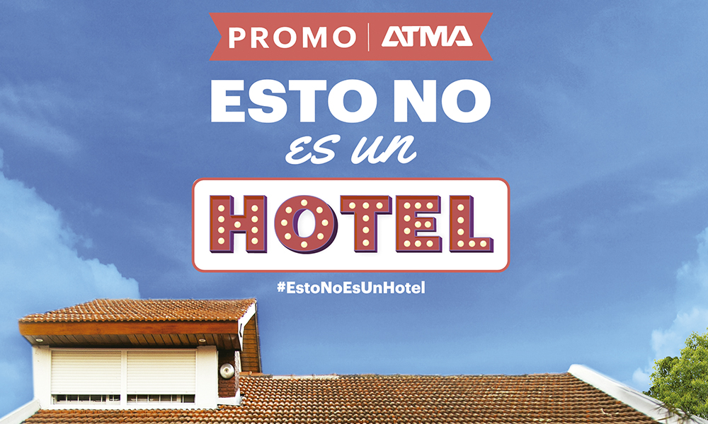 ATMA presenta “ESTO NO ES UN HOTEL”